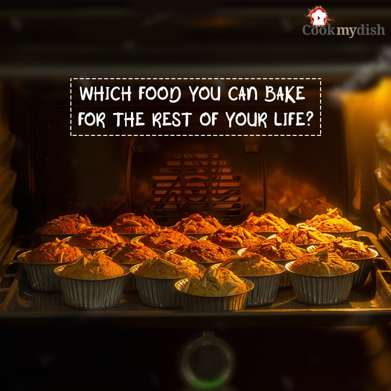 cookmydish's tweet photo. Comment the name of the food which you can bake for the rest of your life. https://t.co/JLBrHP5TSR