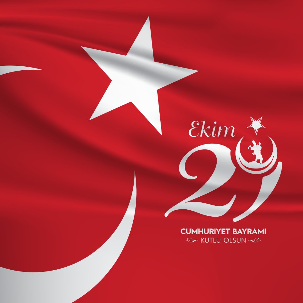 29 Ekim Cumhuriyet Bayramı’mız Kutlu Olsun! #CumhuriyetBayramı