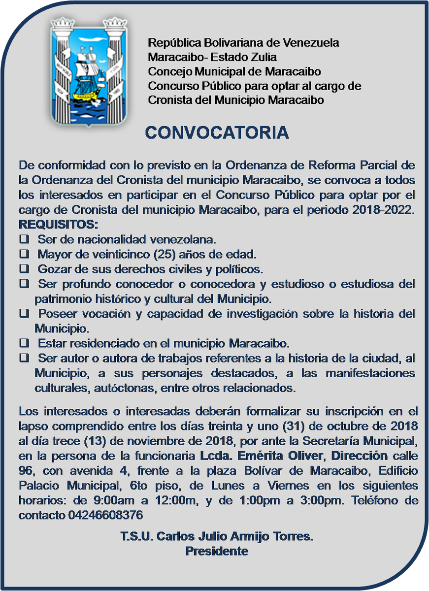 concejomcbo's tweet photo. ABIERTO EL CONCURSO PARA ELEGIR EL CRONISTA DE LA CIUDAD DE MARACAIBO https://t.co/j9kYou9S8j https://t.co/6gRcoMqf9Z