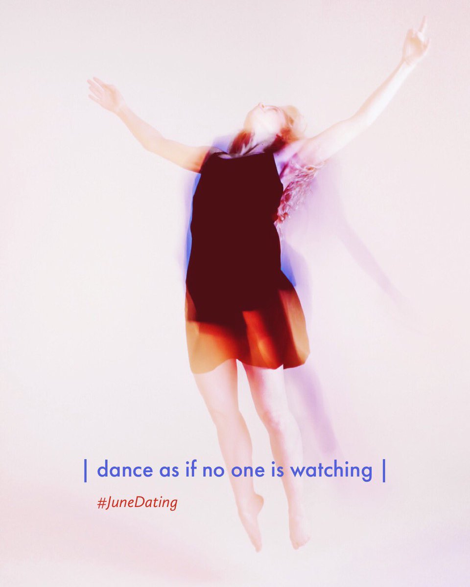 JuneDating's tweet image. Dance as if no one is watching. 💃 #JuneDating
