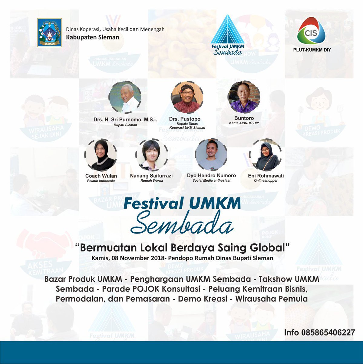 Belajar bisnis bareng dg orang orang hebat,  Kamis 8 Nopember 2018. Catat tanggalnya, kosongkan jadwalnya, hadiri acaranya di "Festival UMKM Sembada"
