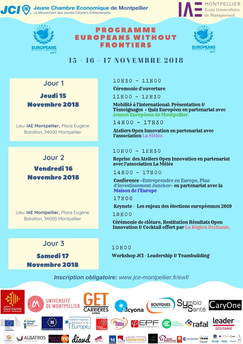 JCE_Montpellier's tweet photo. La JCE de Montpellier a le plaisir de vous convier en collaboration avec @IAE_Montpellier à l'événement:
"Europeans without Frontiers" 15 - 16 - 17 Nov 2018 pour parler de mobilité entrepreunariale !
Inscriptions: https://t.co/yL664pJGv4
#EWF🕊🌐 #1Pact💥 #JCI🌍🌐 https://t.co/s8OAjJvlzH