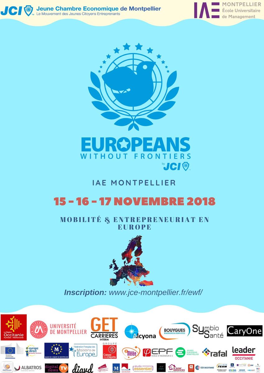 JCE_Montpellier's tweet photo. La JCE de Montpellier a le plaisir de vous convier en collaboration avec @IAE_Montpellier à l'événement:
"Europeans without Frontiers" 15 - 16 - 17 Nov 2018 pour parler de mobilité entrepreunariale !
Inscriptions: https://t.co/yL664pJGv4
#EWF🕊🌐 #1Pact💥 #JCI🌍🌐 https://t.co/s8OAjJvlzH