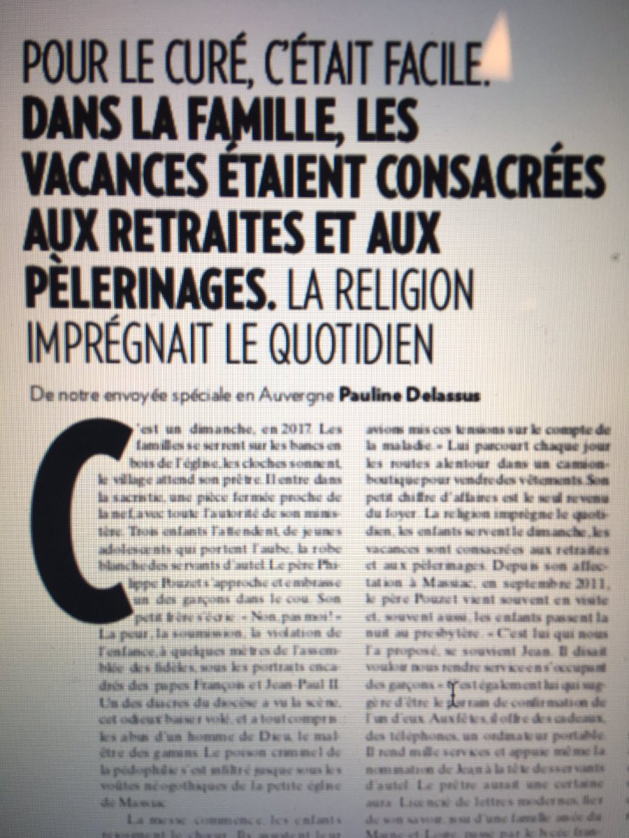 PaulineDelassus's tweet image. Pédophilie dans l&apos;Eglise #laparolelibérée : le récit de quatre enfants de choeur agressés par le curé qu&apos;ils appelaient &quot;Tonton&quot;. La fragile défense de l&apos;évêque de St-Flour prévenu dès 2012 d&apos;une 1ère agression. @ParisMatch cette semaine.