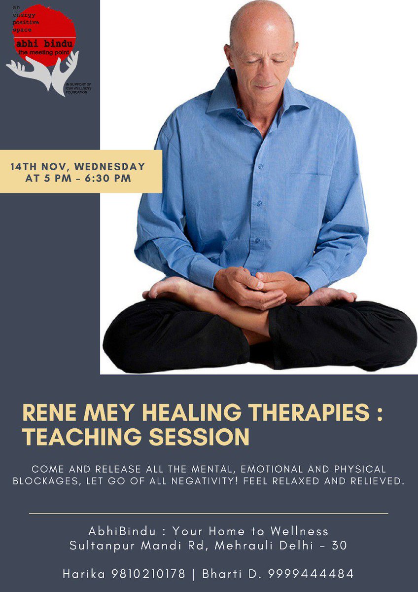 'Teaching of Rene Mey Healing Therapies'

Date: 14th Nov, 2018
Time : 5:00PM- 6:30PM
Venue : AbhiBindu, New Delhi

9810210178 Harika |9999444484 Bharti D.

#ReneMey #AbhiBindu #Wellness #Healing #UnconditionalLove #intention #HealingTherapies #Love #Happiness #Calm #Rejuvenate