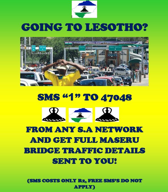 sms1to47048's tweet photo. Trip to Lesotho? SMS "1" to 47048 from ANY South African network and get full Maseru Bridge Traffic details immediately sent to you!
#simple #Lesotho #EasyInfo 
#Retweet this post and save someone  the border stress!
#KebuaSesotho #SaveSomeoneTheStress #BorderSmart #Friyay https://t.co/Jgo8zNQniC