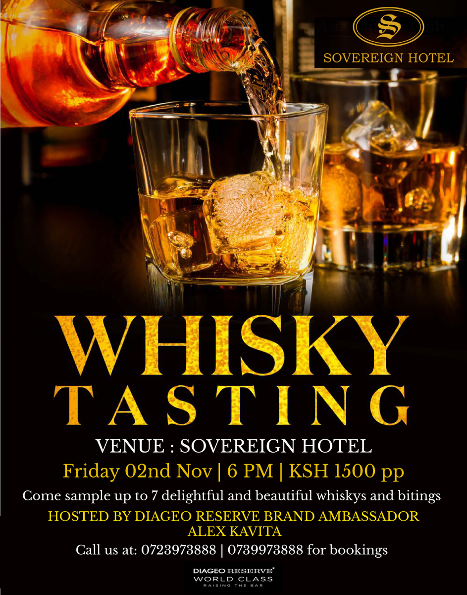SovereignKisumu's tweet photo. Calling all #whiskey fans in Kisumu! Tasting is the key to the delightful world of whiskies. Join us at Sovereign on Friday 02nd November to sample and learn about some of the finest whiskeys available in a fun and casual atmosphere, full of laughs and new friends.#whiskeytasting https://t.co/vMgT3dI6XD