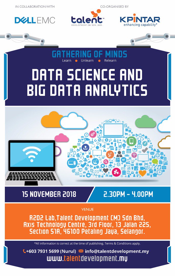 Talent Development M Sdn Bhd On Twitter Come And Join Our Gom To Know More About Data Science And Big Data Analytics Seats Are Limited For More Information Call Us At 603 79315699