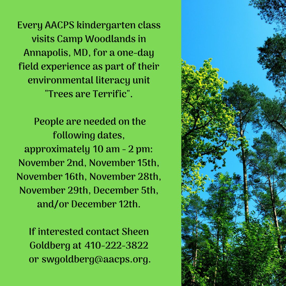 Camp Woodlands in Annapolis needs volunteers for upcoming kindergarten field trips. Must pass AACPS background check. Contact Sheen Goldberg at swgoldberg@aacps.org #volunteer #campwoodlands #aacps #treesareterrific