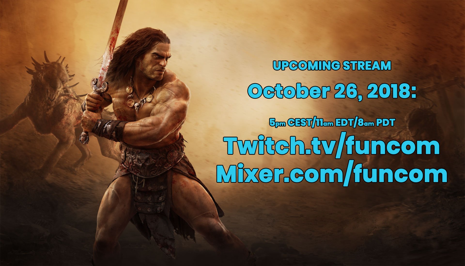 CONAN EXILES on Twitter &quot;We�re streaming later today on our Twitch and