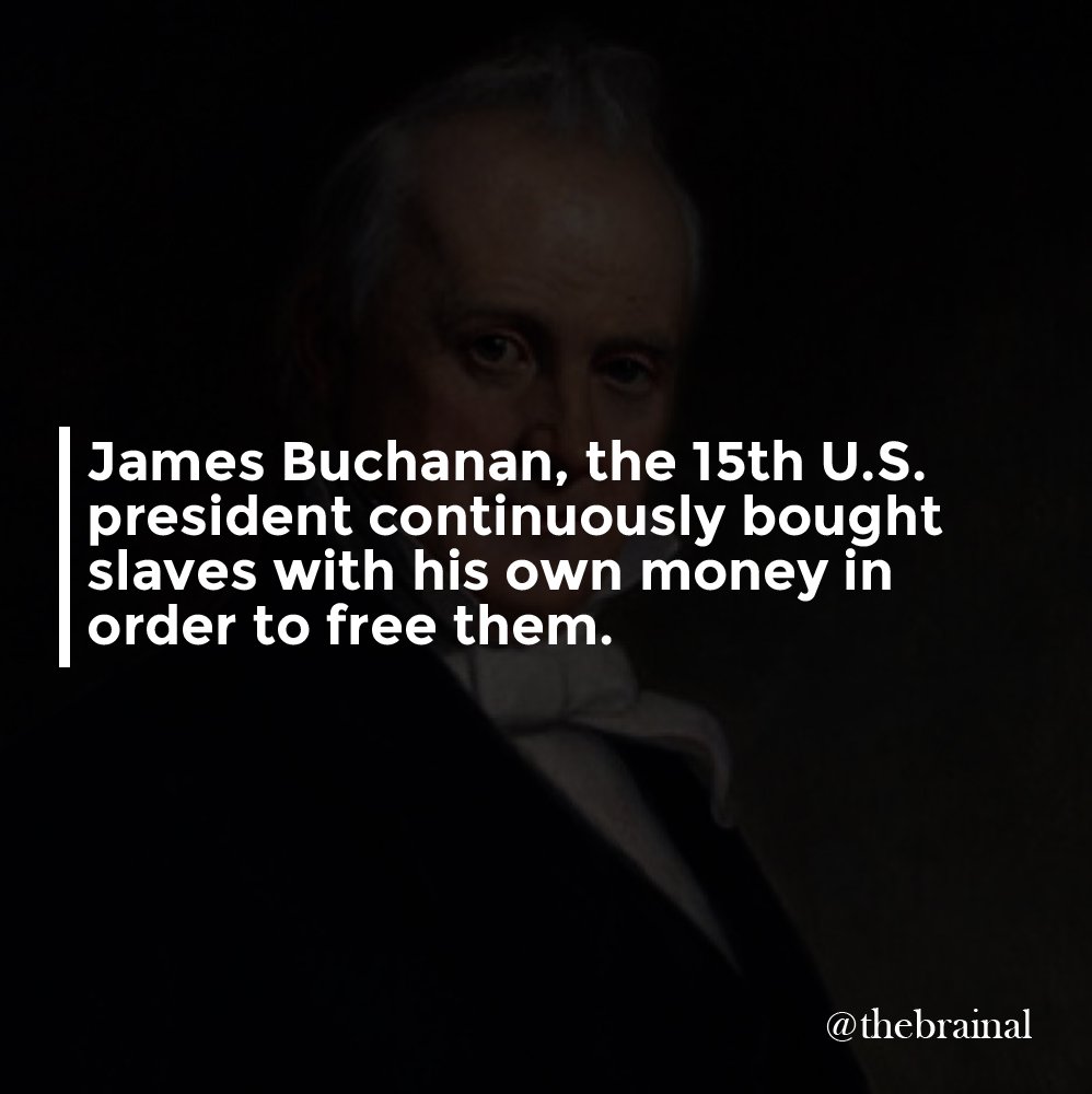 #JamesBuchanan, the 15th U.S. #president continuously bought #slaves with his own #money in order to free them.

#president #usa #america #presidentfact #usafact #americafact