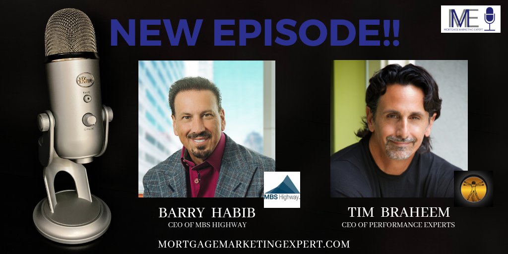 mortgage_mme's tweet photo. NEW #PODCAST EPISODE!
@barryhabib and Tim Braheem discuss upcoming market trends in the next 18 months, differentiating yourself from fin-tech companies & online-only transactions, and more!
LISTEN NOW: https://t.co/edReEKDpCp
#mortgagemarketing #mbshighway #performanceexperts https://t.co/FhtcrEaT1s