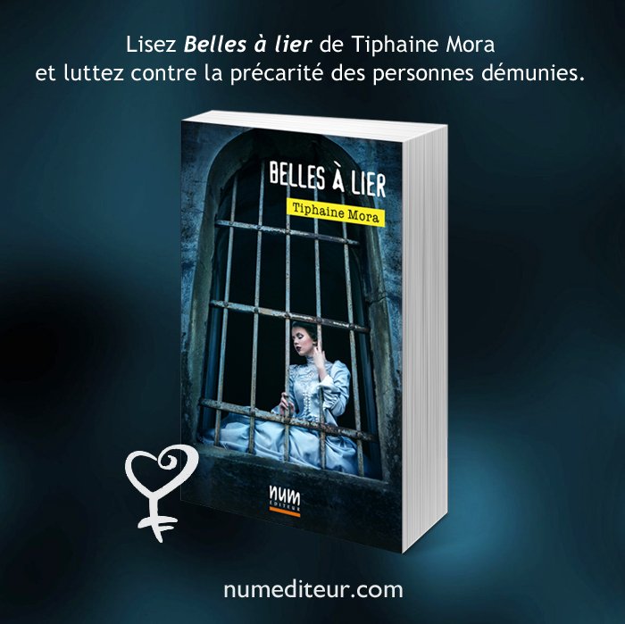 NUM_Editeur's tweet image. Nouveau: Belles à lier de Tiphaine Mora. Une part des recettes de chaque exemplaire vendu sera versée à l’association Féminité Sans Abri. En savoir plus: numediteur.com/belles #Roman #livres #Romance