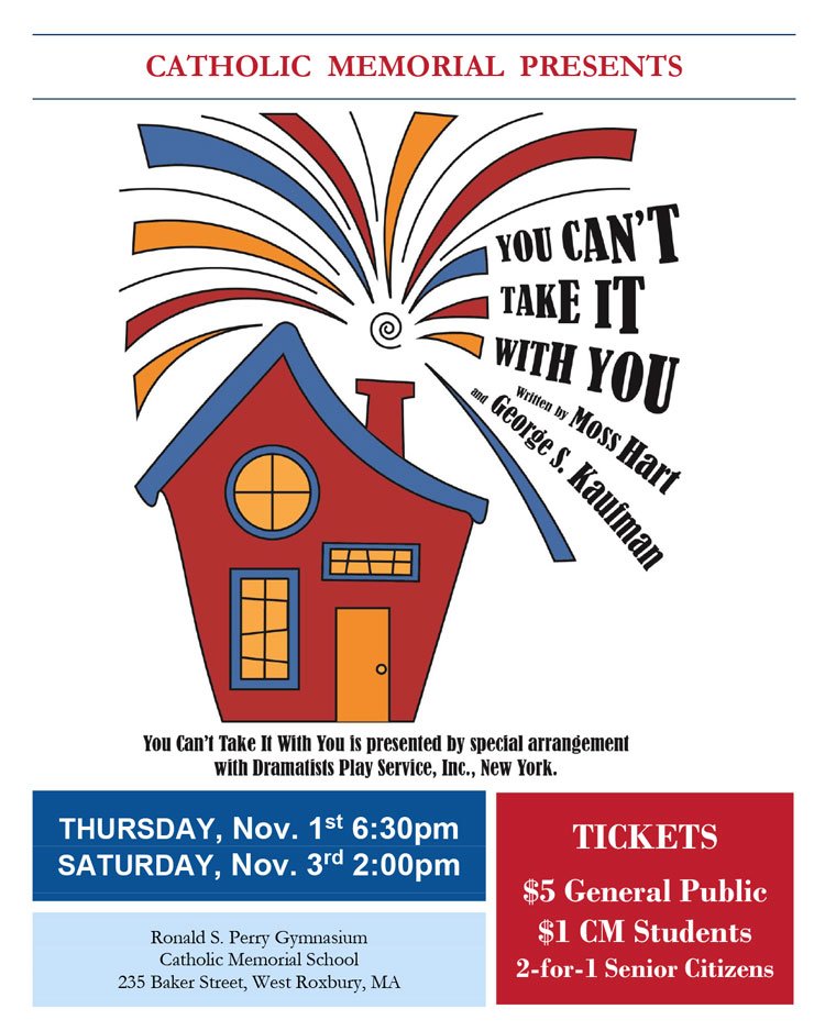 This November, we're proud to present "You Can't Take It With You" as our Fall Show!
Come to the Roald S. Perry Gymnasium and watch our talented student cast perform the Broadway hit on two separate occasions:

Thursday, November 1st at 6:30 PM
Saturday, November 3rd at 2:00 PM