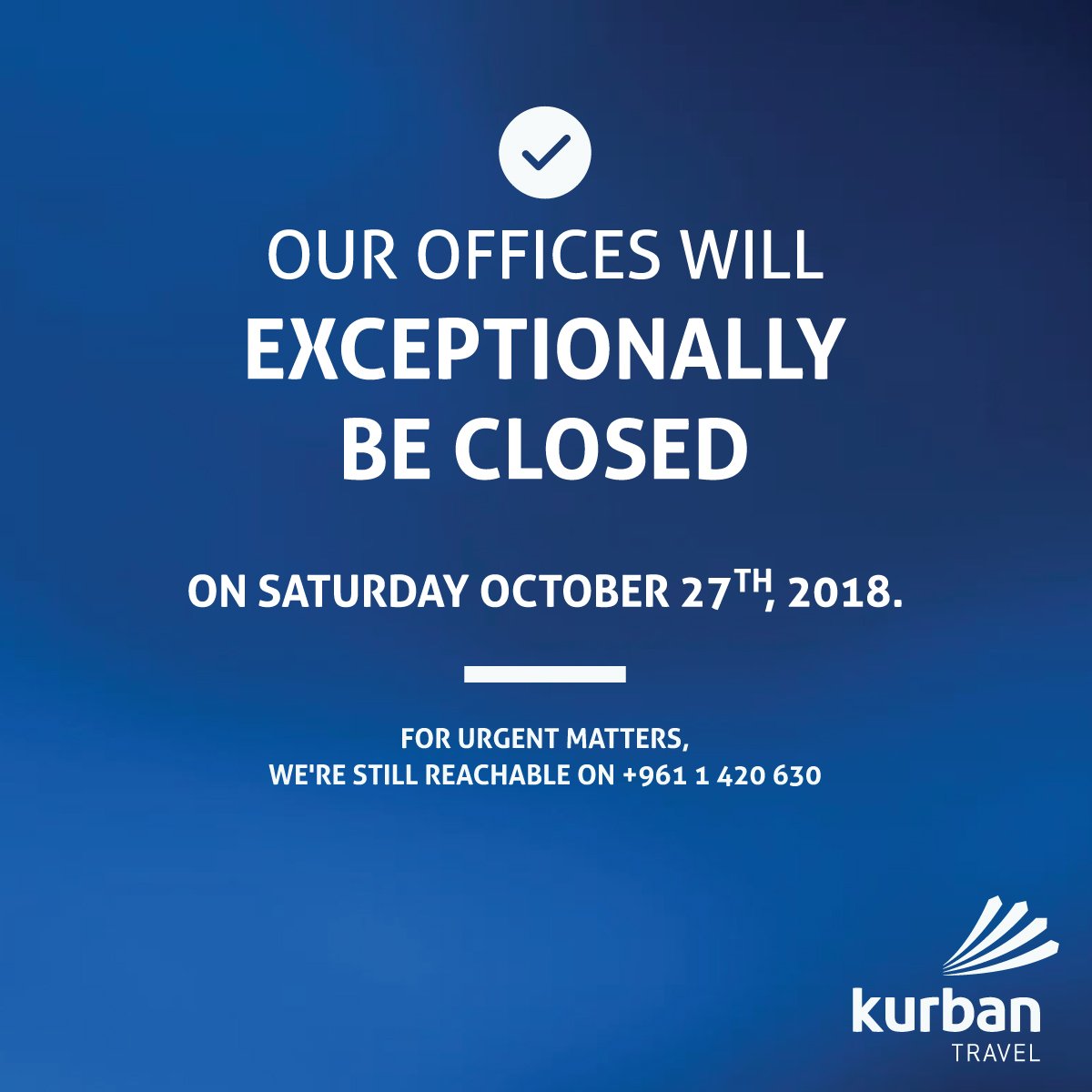 GoKurban's tweet photo. It’s Kurban Travel’s Family time and we’re exceptionally closing our offices this Saturday 27 October 2018 . Stay tuned for our stories and event updates ;) For urgent matters, we’re reachable on: +961-1- 420 630
#KurbanTravel #Gokurban #Travel #TravelSmart #teambuilding #Beirut https://t.co/Y4JqMXrPXY