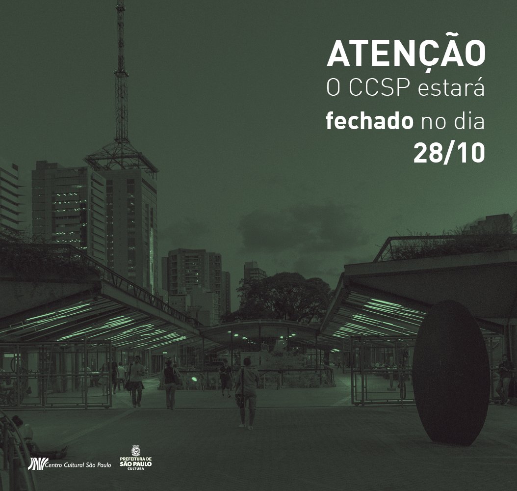 ccsp_oficial's tweet photo. Em virtude do 2º turno das Eleições 2018, neste domingo (28), o CCSP manterá todos seus espaços fechados. 🙂
#ccsp #SP #Eleições #AgendaSP #SPcultural https://t.co/OtruPrtiVo