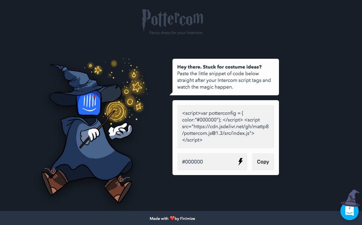 Friday ABSOLUTELY MADE thanks to <a href="/Matthew_Pate/">Matt Pate</a> ! <a href="/finimize/">Finimize</a> have only gone and turned <a href="/intercom/">Intercom</a> 's messenger into Harry Potter.... #InterPotter?? 🤔... HAPPY HALLOWEEN!!! 🎃
<a href="/finimize/">Finimize</a> You guys are awesome!!! 
pottercom.netlify.com