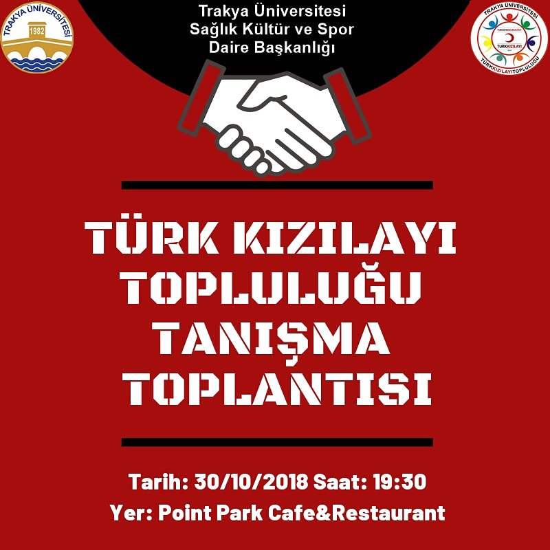 Trakya Üniversitesi Türk Kızılayı Topluluğu olarak hepinizi tanışmaya bekliyoruz.HADİ GELİN TANIŞALIM🎈