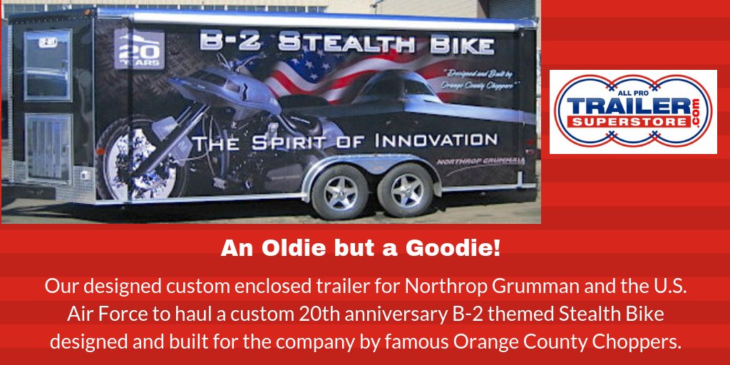TrailerSStore's tweet photo. Our designed custom enclosed #trailer for @NorthropGrumman and the @USAirForce to haul a custom #20thanniversary B-2 themed Stealth Bike designed and built for the company by famous @OCChoppers. #anniversaries #bikes #airforce #design #allprotrailersuperstore #trailersuperstore https://t.co/4S9S9c4Z8Y