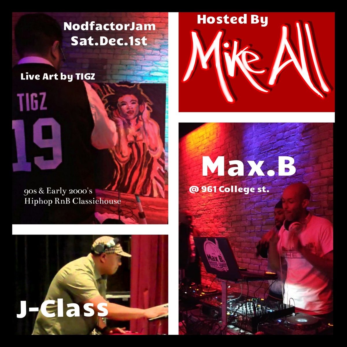 #nodfactorjam is Back Sat.Dec.1st at 961 College st . W ( Smiling Buddha ) DJ's J-Class &amp; Max.B on Decks , Playing the best of 90s &amp; Early 2000s hiphop RnB Classichouse. Dope art by TIGZ and Hosted by Mike All.