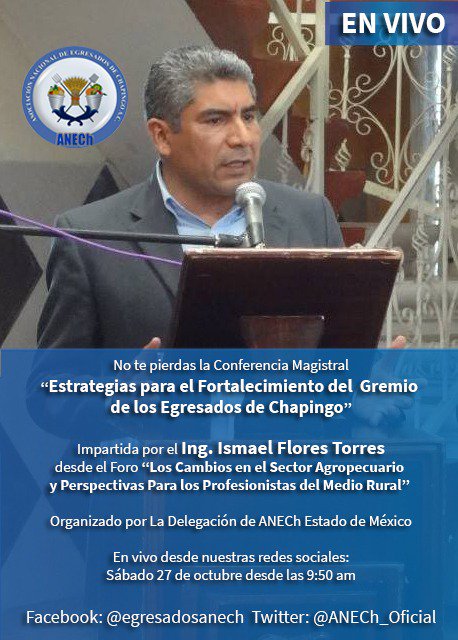 ANECh_Yucatan's tweet photo. No te pierdas mañana la TRANSMISIÓN EN VIVO de la Conferencia Magistral "Estrategias para el Fortalecimiento del Gremio de los Egresados de Chapingo" por el Ing. Ismael Flores Torres 🤝@IsmaelFloresT @ANECh_Oficial @CIESTAAM_UACh @uach_chapingo @Aechoac https://t.co/4whTjECVdp