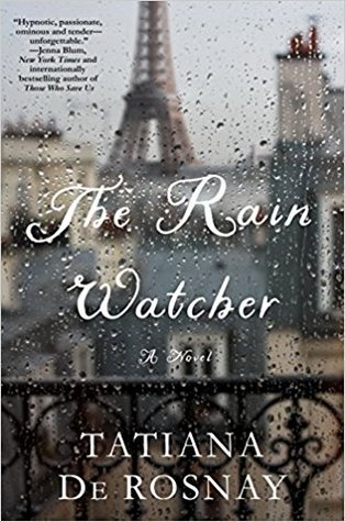 The Rain Watcher by <a href="/TatianaDeRosnay/">Tatiana de Rosnay</a> ~ a Review goo.gl/SdPj1P via <a href="/Girl_Who_Reads/">Girl Who Reads</a>