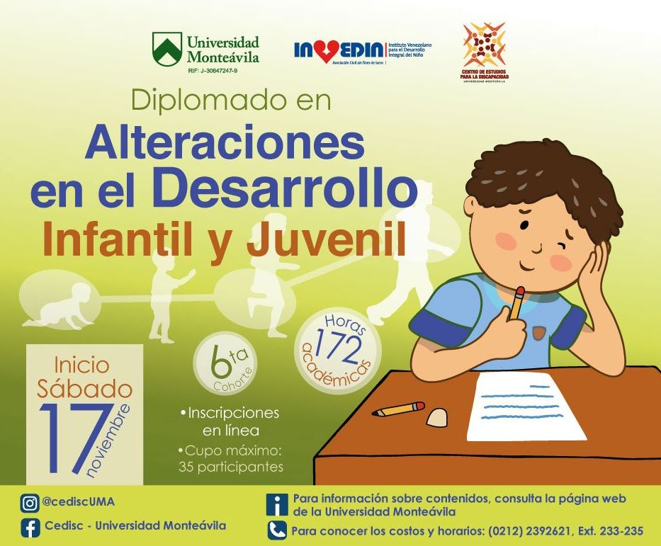 CIRDIS_LA's tweet photo. En CARACAS | Diplomado en Alteraciones en el Desarrollo Infantil y Juvenil (6ta Cohorte) - Inicia 17 Noviembre. Hasta Mayo 2019. 
Organiza @CediscUMA e @Invedin en la @Monteavila 
+Info:  https://t.co/G6WFFexgdx https://t.co/3UKIkpz4ew