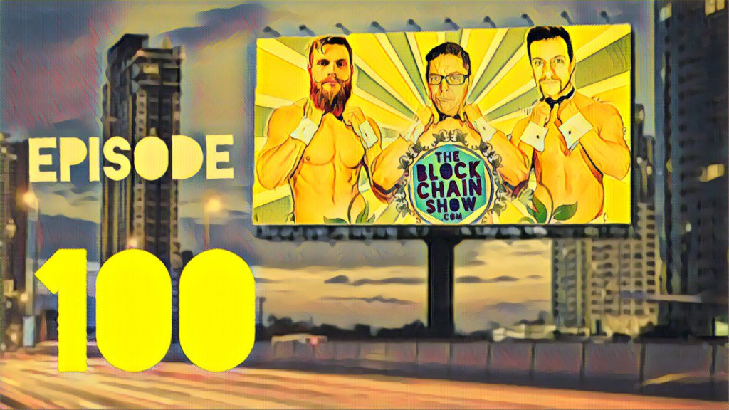 100: Los Blockchaineros Walk Down Memory Chain theblockchainshow.com/100-blockchain…