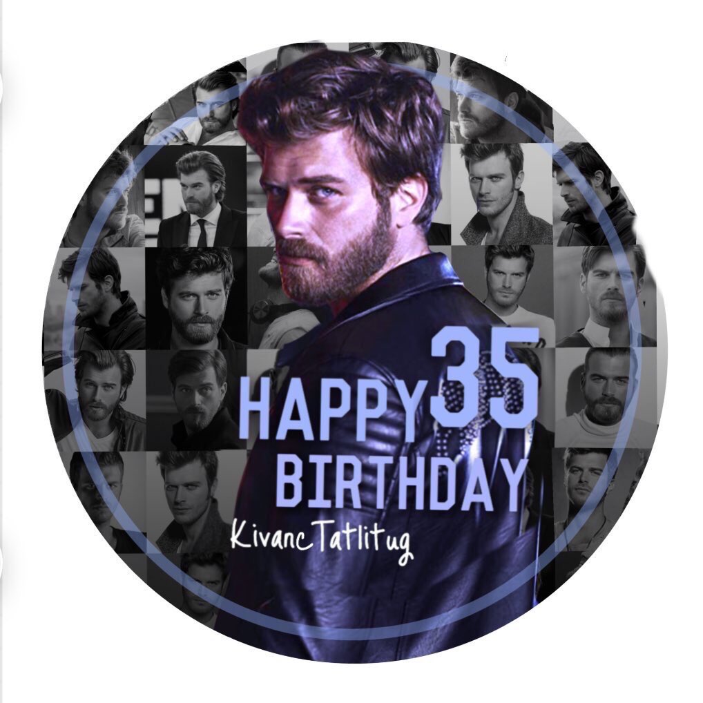 Happy Birthday Kivanç Tatlitug     