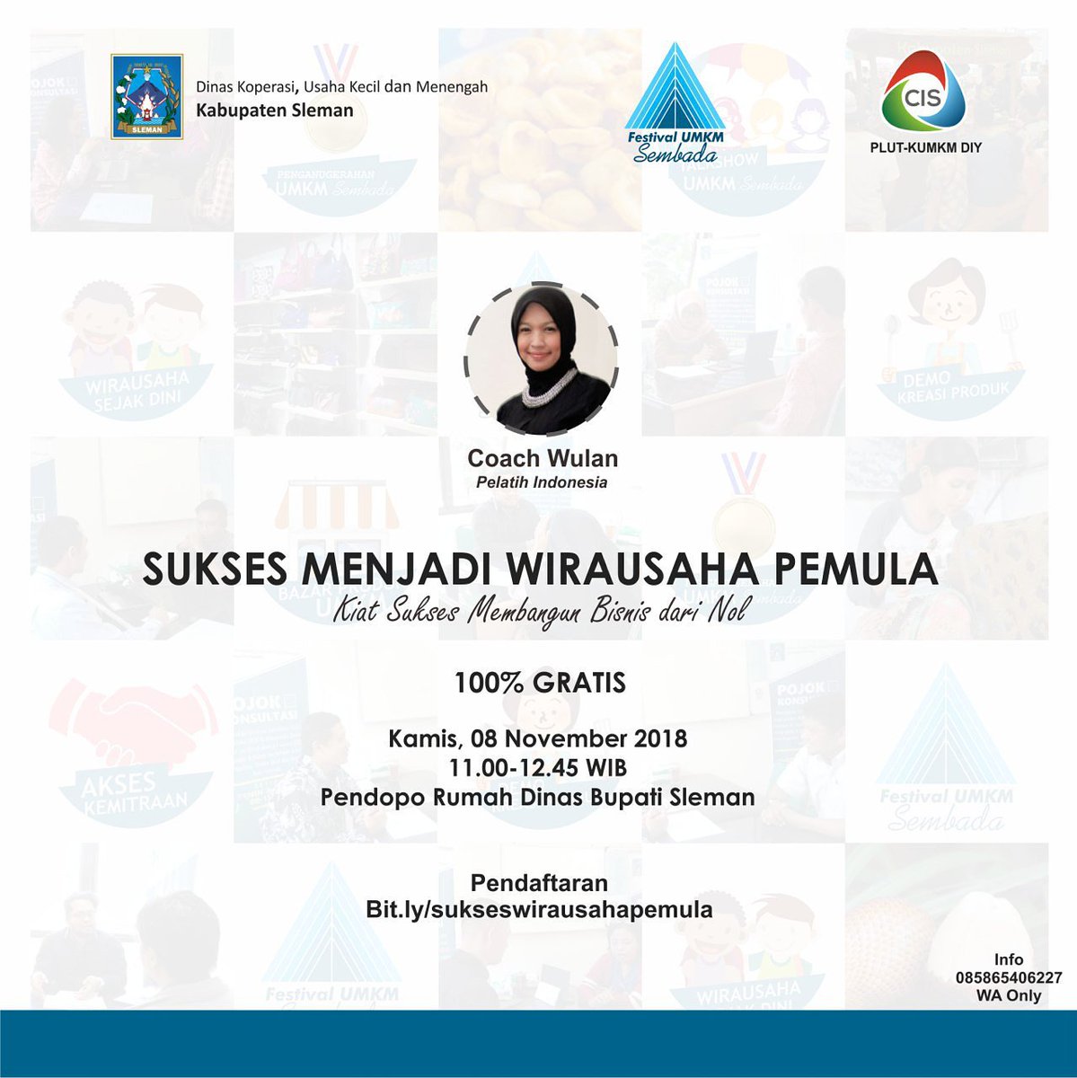"Kiat Sukses Membangun Bisnis dari Nol" Kamis, 8 Nopember 2018. Pendaftaran di Bit.ly/sukseswirausah…