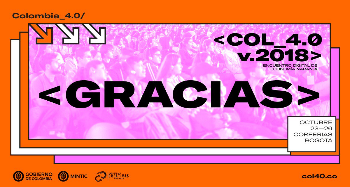 Col5punto0's tweet photo. Animación, videojuegos, música, medios, emprendimiento, publicidad digital, fintech, geek girls y seguridad digital. Fueron cuatro días inolvidables donde la Economía Naranja fue protagonista ¡Gracias por participar en Colombia 4.0! #Col40 #Col40Regiones #ElFuturoDigitalEsDeTodos https://t.co/k9f6jDwQDm