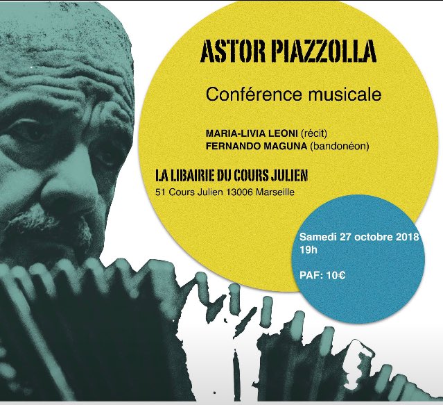 VL_reporter's tweet photo. #ConférenceMusicale sur #AstorPiazzola ce 27 oct à 19h à la #LibrairieDuCoursJulien @marseille. Conférence organisée par #Ceiboflor https://t.co/26imYj228x