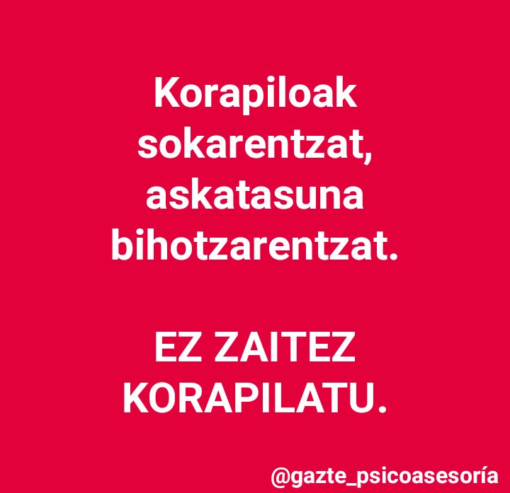 gazte_psico's tweet photo. Korapiloak sokarentzat, askatasuna bihotzarentzat.
#EzZaitezKorapilatu #Gazte #Psikoaholkularitza https://t.co/Zlk5IPhBzY