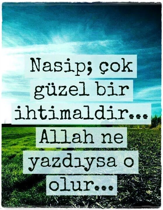 Ne kadar hesap yaparsanız yapın ..
Hesapta olan değil,
Nasipte olan gelir başınıza . .

RABBİM her şeyin hayırlısını nasîb eylesin İnsaAllah . .