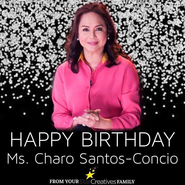 Happy Birthday Ms. Charo Santos-Concio from your Star Creatives family!  