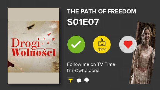 wholoona's tweet image. I've just watched episode S01E07 of The Path of Free...! #pathoffreedom  #tvtime tvtime.com/r/KGVa