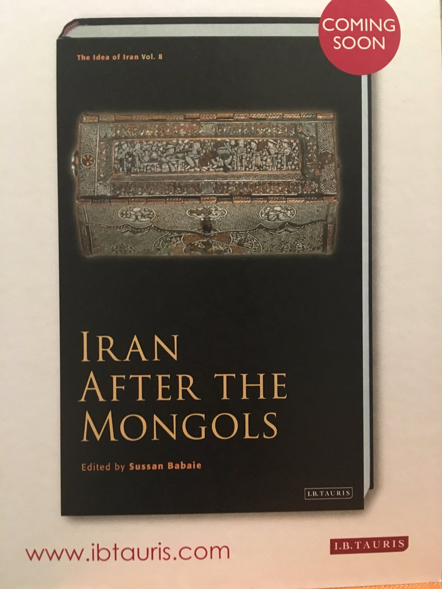 Here at SOAS for The Idea of Iran Symposium - also welcoming the new book in The Idea of Iran series, “Iran after the Mongols” edited by Susan Babaie and coming soon!! #IranianStudies