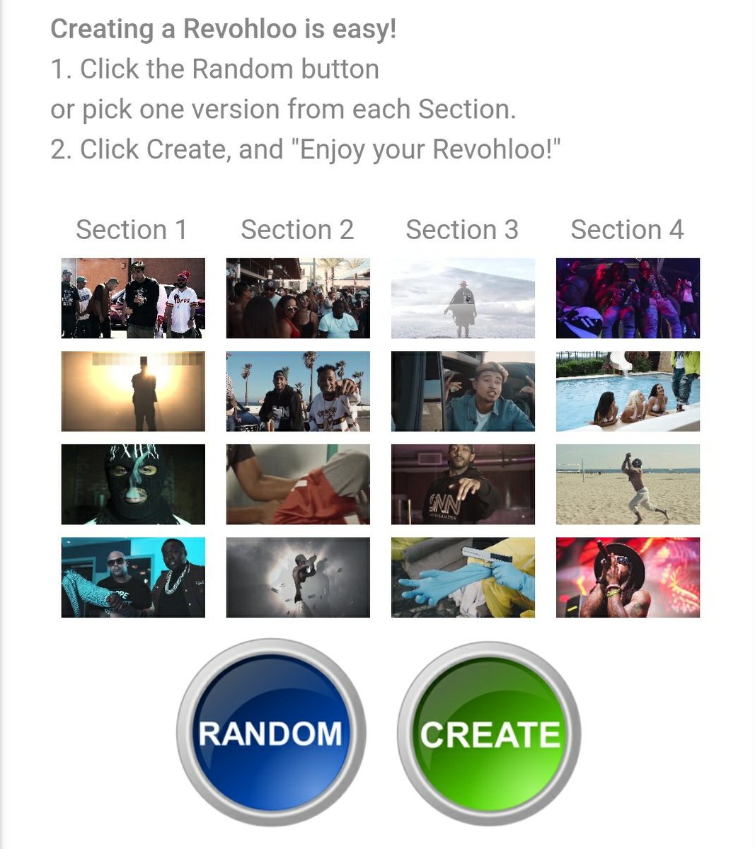Revohloo's tweet image. WTF is a Revohloo: A #Viewer #Generated Version of an #Official #MusicVideo.

Creating a Revohloo is Easy!
1. Click the #Random-ly button
or pick one version of each Section.
2. Click #Create an "Enjoy your #Revohloo!"
 
Try it▶revohloo.com/Revohloo/Creat…

#TheRevolution