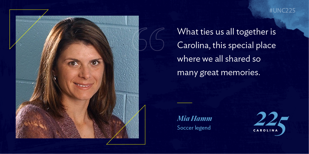 As a two-time @Olympics gold medalist, two-time World Cup champion and a member of the @soccerhof, soccer legend @MiaHamm has gone on to achieve incredible things. But her journey started here at Carolina: https://t.co/II537uf7BN #UNC225 https://t.co/nPujj2vR5f