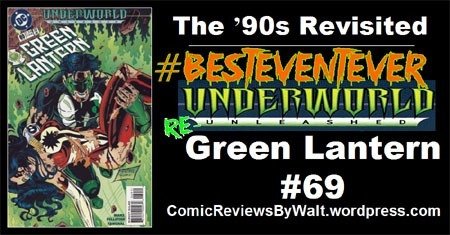 The ’90s Revisited: Green Lantern #69 – Underworld Unleashed! #BestEventEver #UnderworldUnleashed #UnderworldReUnleashed https://comicreviewsbywalt.wordpress.com/2018/10/27/the-90s-revisited-green-lantern-69-underworld-unleashed/ …
