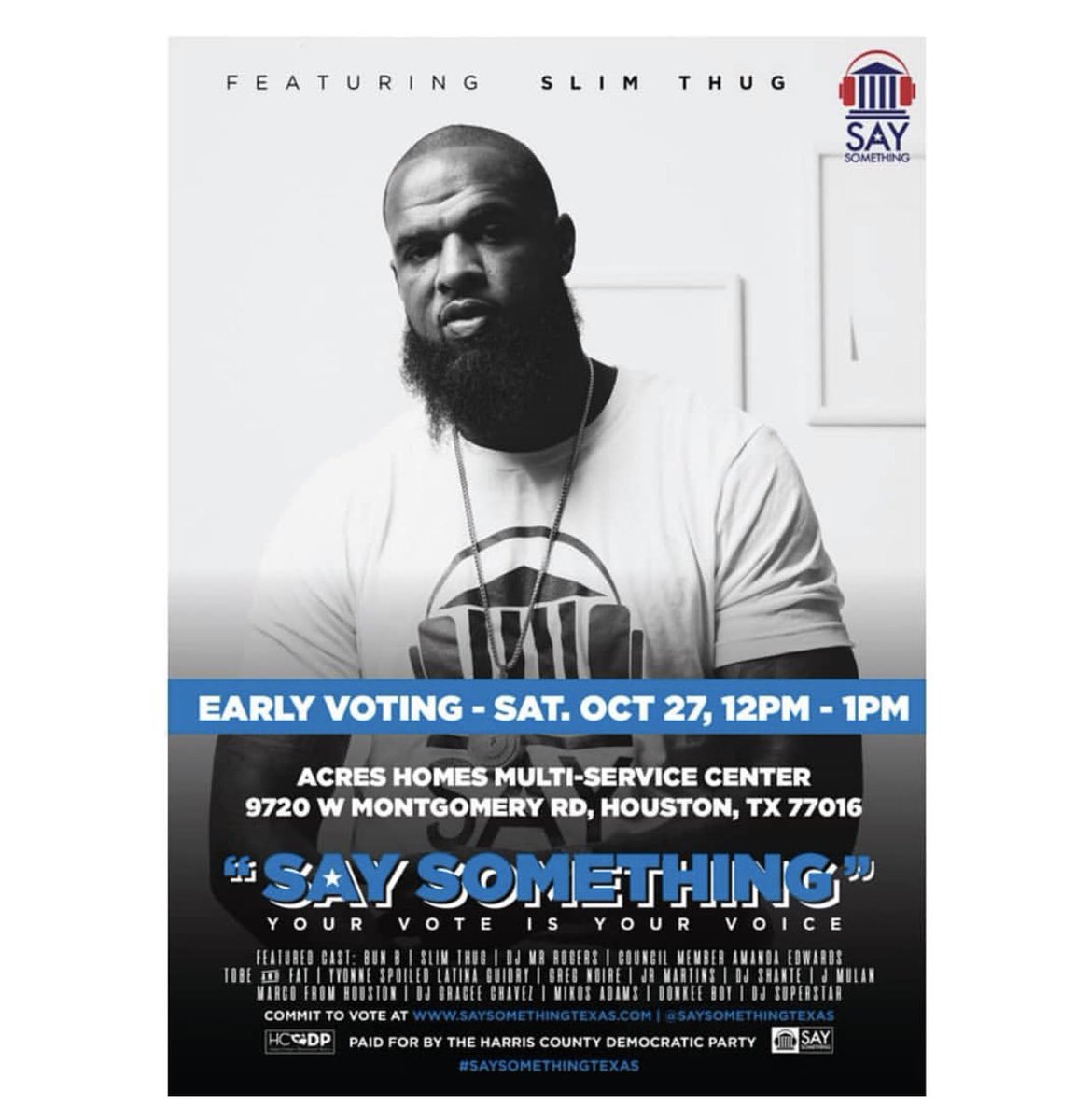 saysomethingTX's tweet photo. Early voting is happening &amp; today @slimthugga will be casting his vote at Acres Home Multi-Service Center from 12-1 PM. Remember to vote &amp;  #saysomethingTexas.
〰️
📱Text SAYSOMETHING to tel:25827
💻 visit https://t.co/AHuDlngKNX
🗣 to let your voice be heard. https://t.co/SA6guu11on