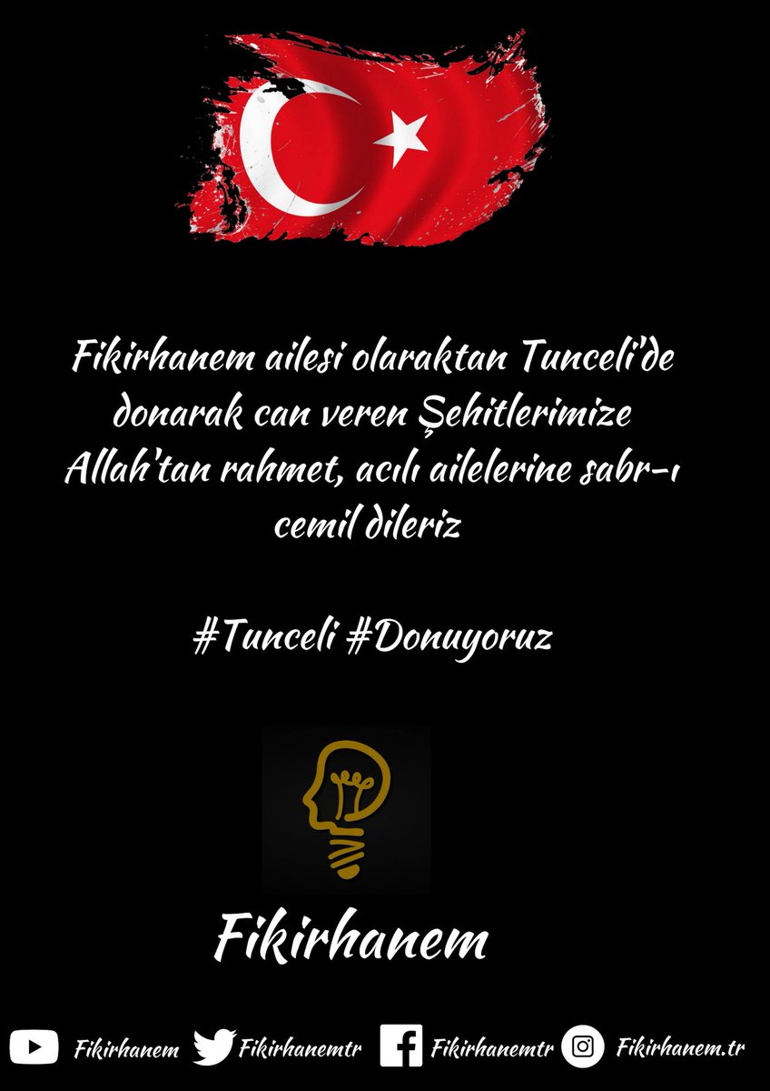 Fikirhanemtr's tweet photo. Fikirhanem ailesi olaraktan Tunceli'de donarak can veren Şehitlerimize Allah'tan rahmet, acılı ailelerine sabr-ı cemil dileriz 

#Tunceli #Donuyoruz https://t.co/VkCphFGfQ3