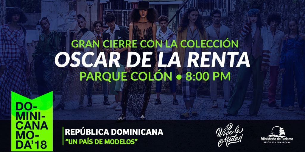 TurismoRD's tweet photo. Esta noche, GRAN CIERRE, colección Oscar De La Renta en #DominicanaModa2018. #ViveLaModa #DM18 #CiudadColonialDM18 #MiturRD #MiturInformaRD https://t.co/HJQja9HehP