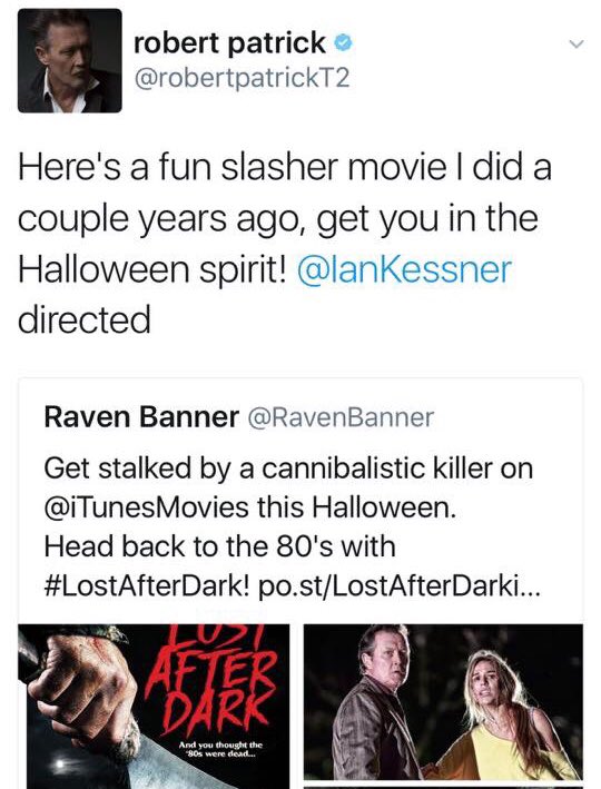 Happy Halloween weekend all!  Fun time to check out or revisit #lostafterdark 😱🔪 <a href="/robertpatrickT2/">Robert Patrick 🇺🇸</a> is a blast