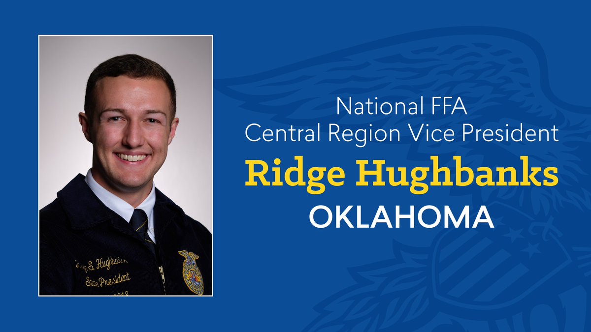 2018-19 National FFA Central Region Vice President: Ridge Hughbanks, Oklahoma

#FFAJustOne | @FFAOK