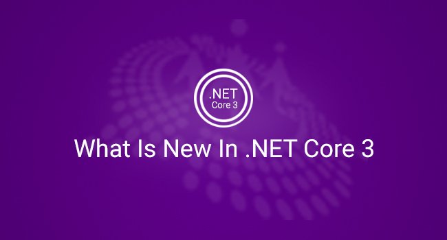 SharpEconomy's tweet photo. What Is New In .NET Core 3.0 https://t.co/jbmEjSzlZl via @CsharpCorner https://t.co/Bzgy6N6nOK