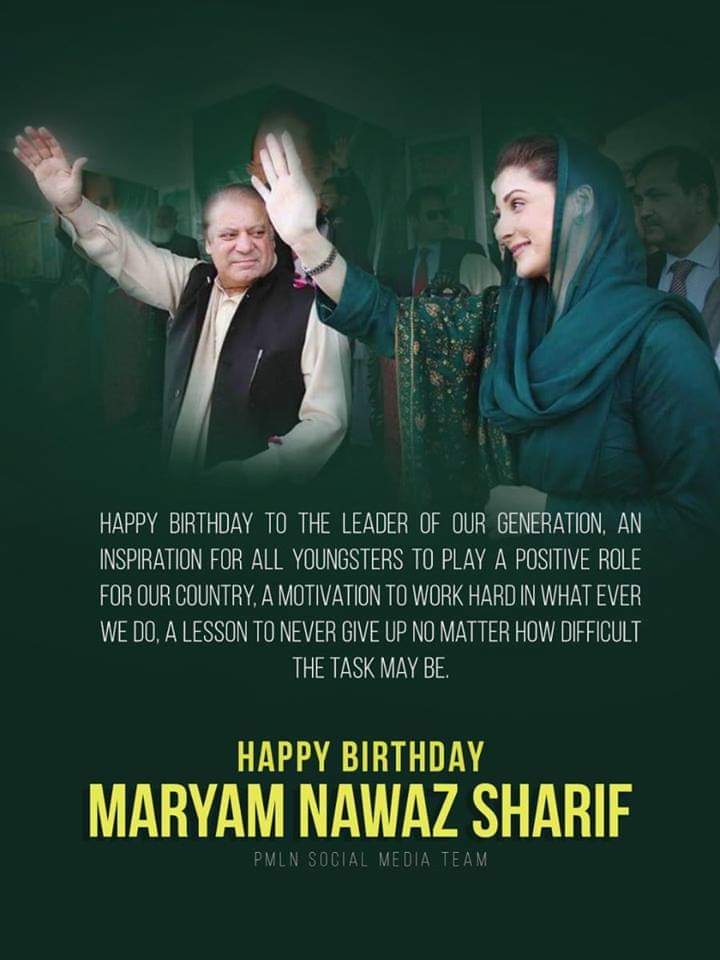 Happy birthday to you my great leader Maryam nawaz Sharif. 