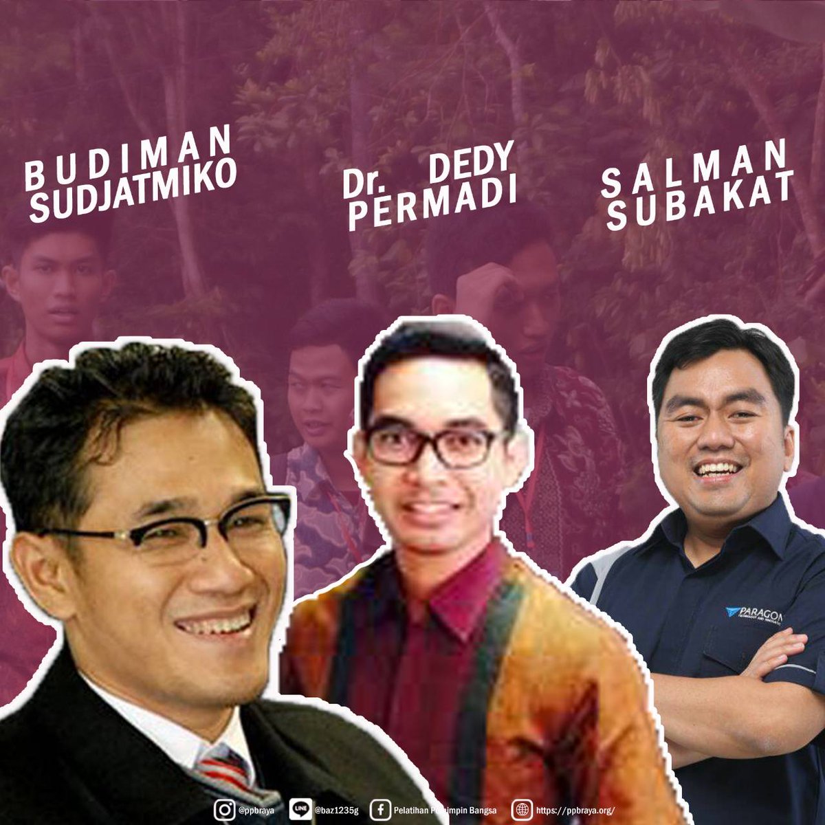 ppbraya's tweet photo. [PENGISI MATERI PPB #12]

Budiman Sudjatmiko, Ketua Umum Inovator 4.0 Indonesia

Dr. Dedy Permadi, Managing Director Center for Digital Society Fisipol UGM

Salman Subakat, Chief Marketing Officer PT Paragon Technology and Innovation https://t.co/ipbT3QQ8bx