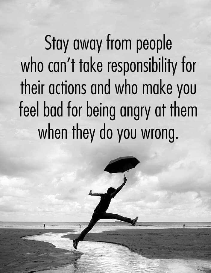 𝐈𝐧𝐬𝐩𝐢𝐫𝐚𝐭𝐢𝐨𝐧𝐚𝐥 𝐐𝐮𝐨𝐭𝐞𝐬 Pe Twitter: „Stay Away From People Who Can't Take Responsibility For Their Actions And Who Make You Feel Bad For Being Angry At Them When They Do You Wrong. #Quote