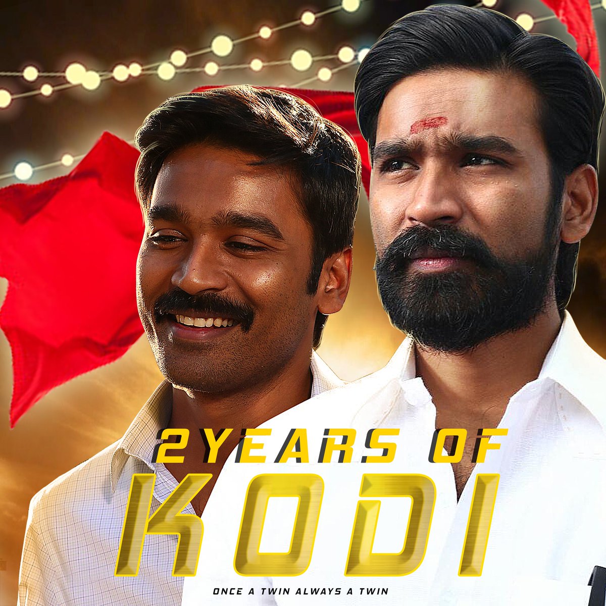 #Kodi movie completes 2years. A well scripted political thriller with @dhanushkraja sir playing dual role for the first time. #2YearsOfBlockbusterKODI  

#Dhanush #DuraiSenthilKumar 
#DnD can't Wait For This Combo back!!!  @durairsk Congrats sir.

@Madan2791 @EscapeArtists_